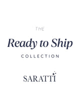 Ready To Ship Collection | SARATTI